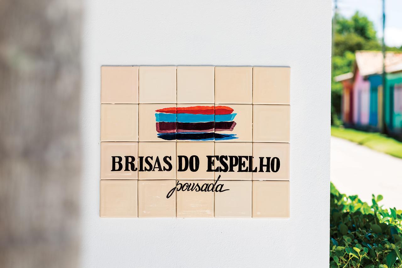 Pousada Brisas Do Espelho Praia do Espelho Exterior photo